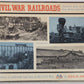 Civil War Railroads Hardcover Book By Geo. B. Abdill VG
