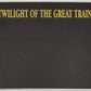 Twilight Of The Great Trains Hardcover Book By Fred W. Frailey