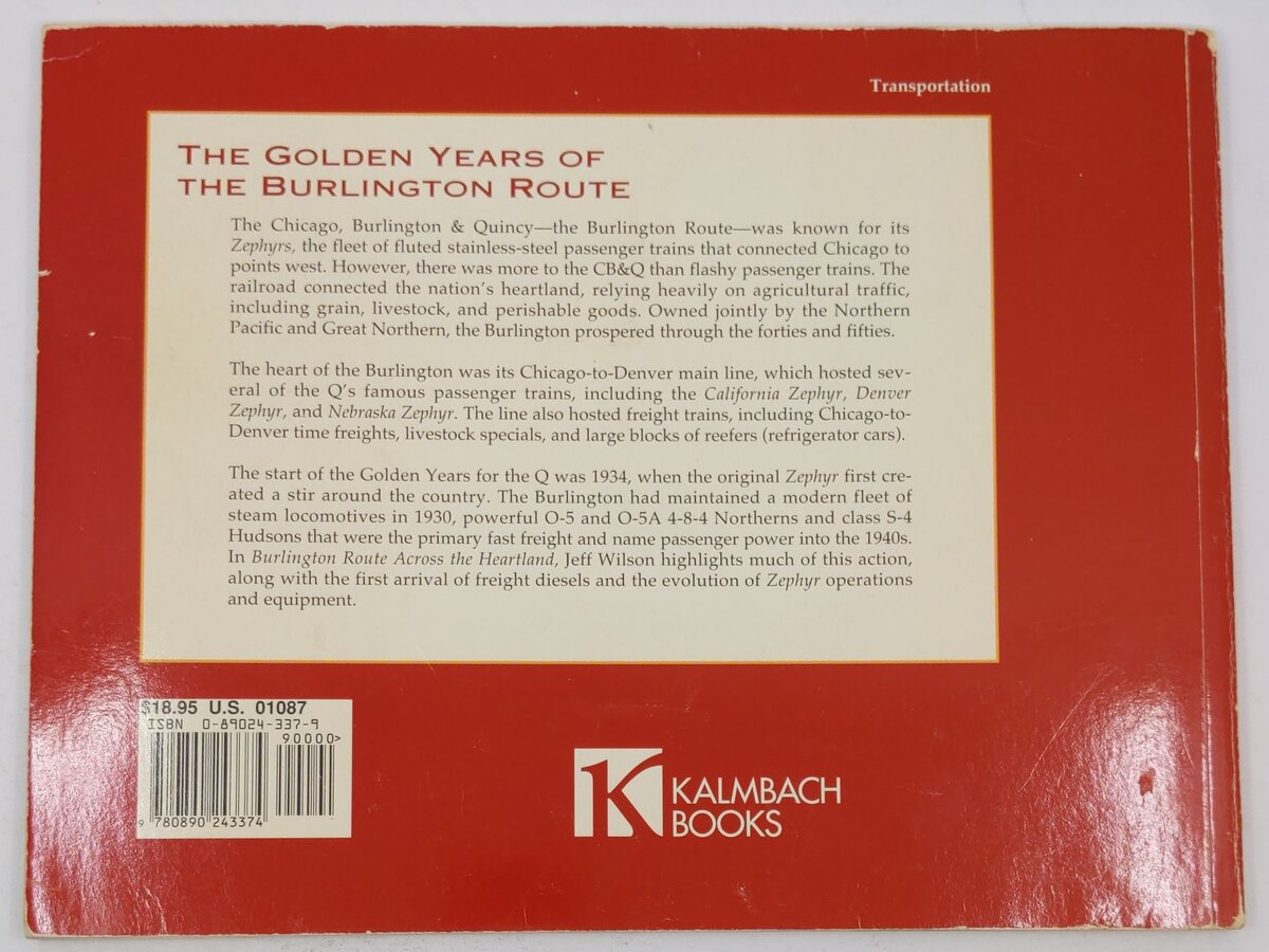 The Golden Years Of Railroading Burlington Route Across The Heartland Paperback VG
