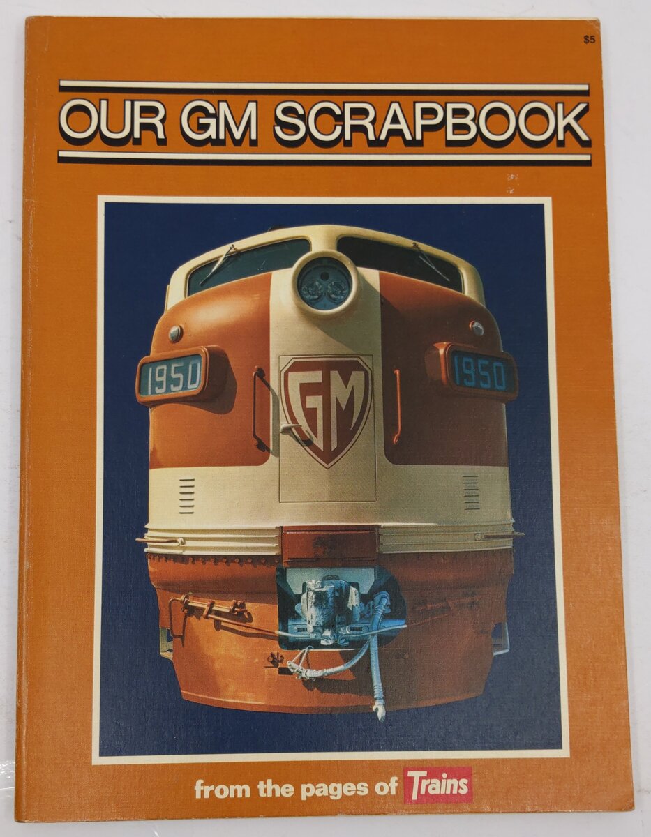 Our GM Scrapbook Paperback Book By A Kalmbach Publication EX