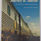 Journey to Amtrak Hardcover Book By Harold A. Edmonson VG