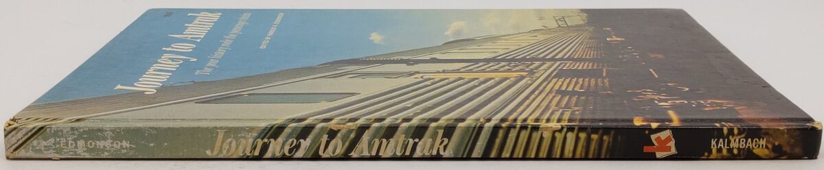 Journey to Amtrak Hardcover Book By Harold A. Edmonson VG