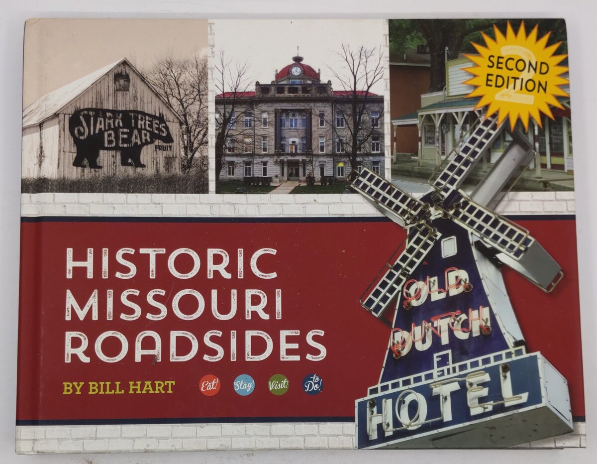Historic Missouri Roadsides Hardcover Book By Bill Hart EX