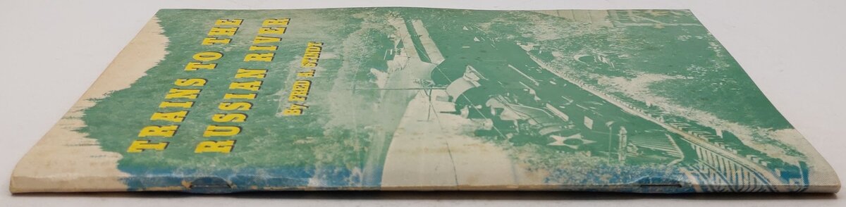 Trains To The Russian River Paperback Book By Fred A. Stindt VG