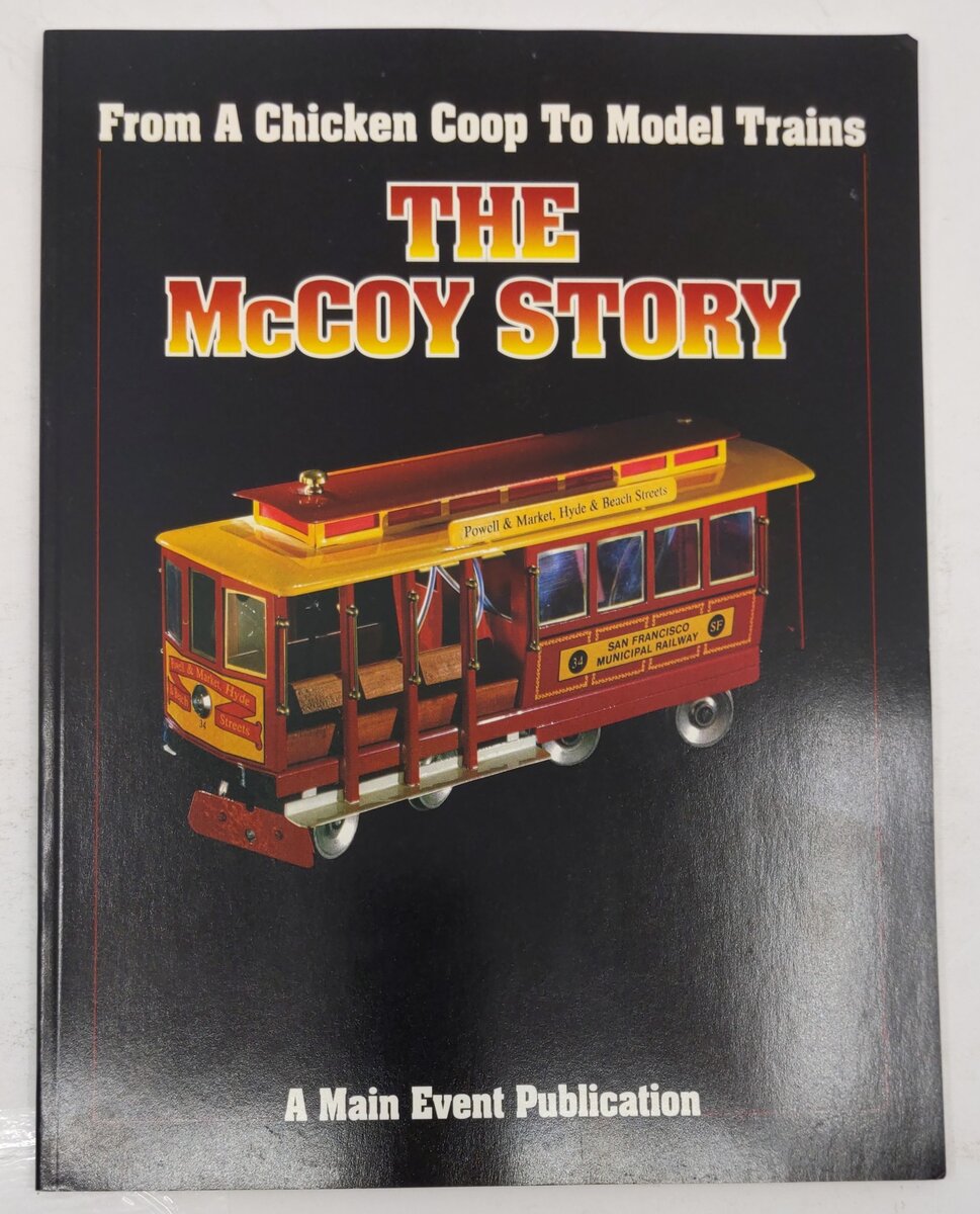 From a Chicken Coop to Model Trains: The McCoy Story Paperback Book Mark Horne EX