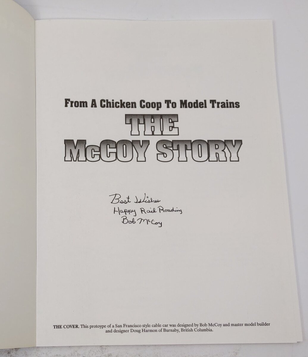 From a Chicken Coop to Model Trains: The McCoy Story Paperback Book Mark Horne EX