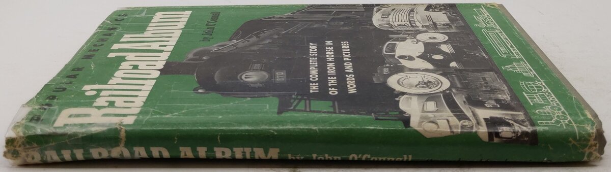 Popular Mechanics Railroad Album Hardcover Book By John O'Connell VG