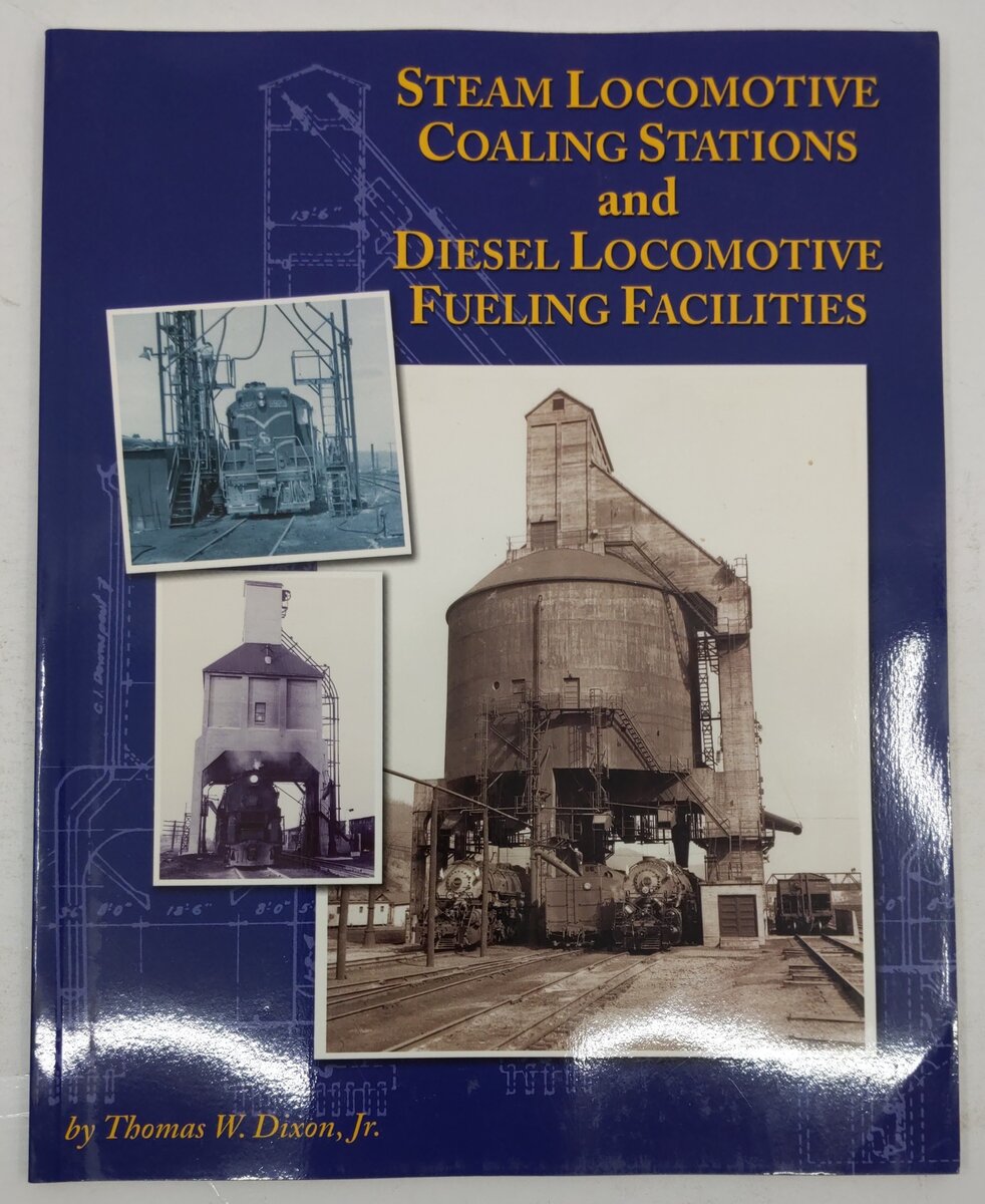 Steam Locomotive Paperback Book By Thomas W. Dixon Jr. VG