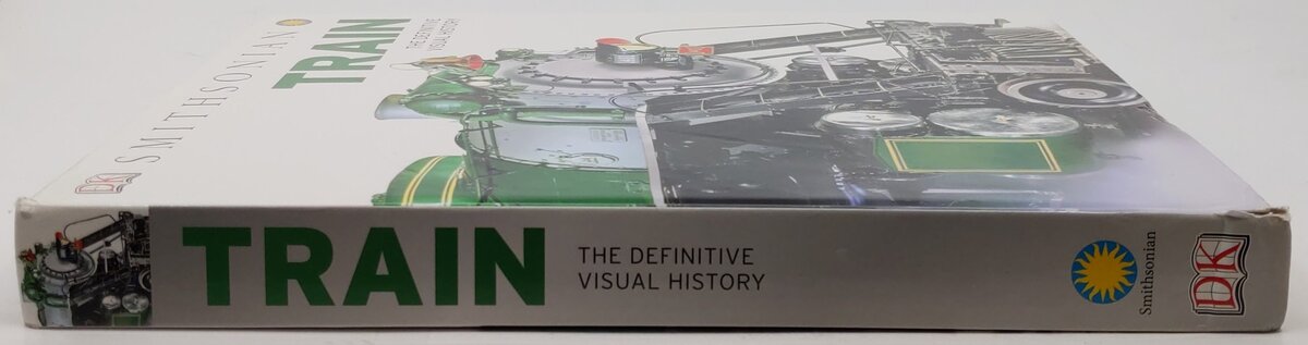 Train: The Definitive Visual History Hardcover Book By DK VG