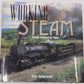Working Steam Vintage Locomotives Today Hardcover Book By Hans Halberstadt VG