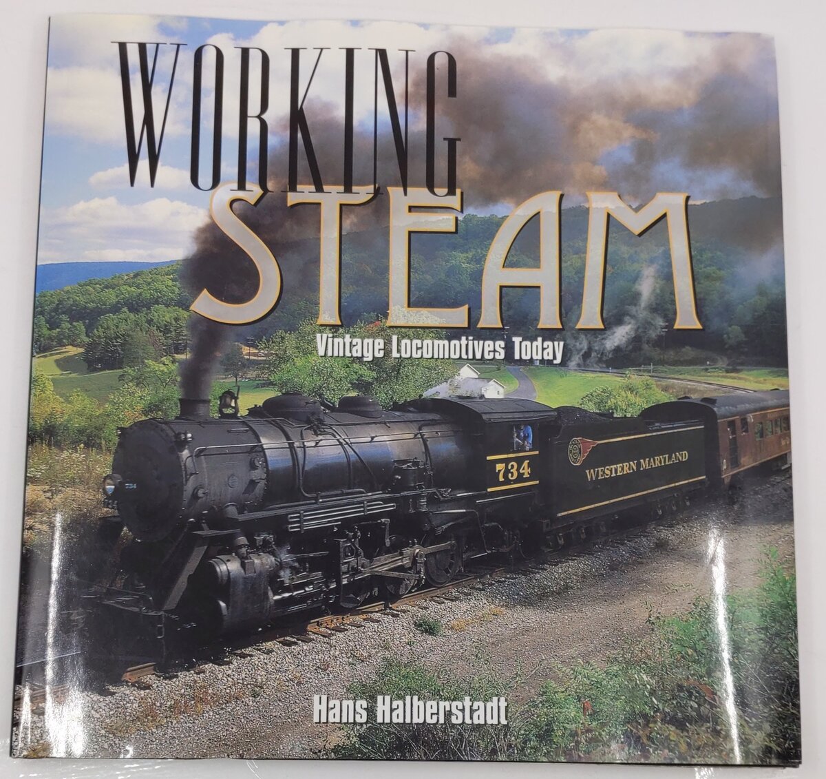 Working Steam Vintage Locomotives Today Hardcover Book By Hans Halberstadt VG
