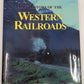 The History Of The Western Railroads Hardcover Book By Jane Eliot VG