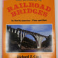 The Beauty of Railroad Bridges in North America Hardcover Book By Richard J Cook VG