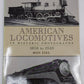 American Locomotives In Historic Photographs 1858 To 1949 Paperback Book VG