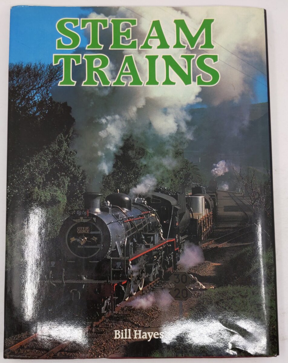 Steam Trains of the World Hardcover Book By Bill Hayes VG