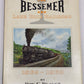 The Bessemer and Lake Erie railroad, 1869-1969, Hardcover Book By Roy C. Beaver VG