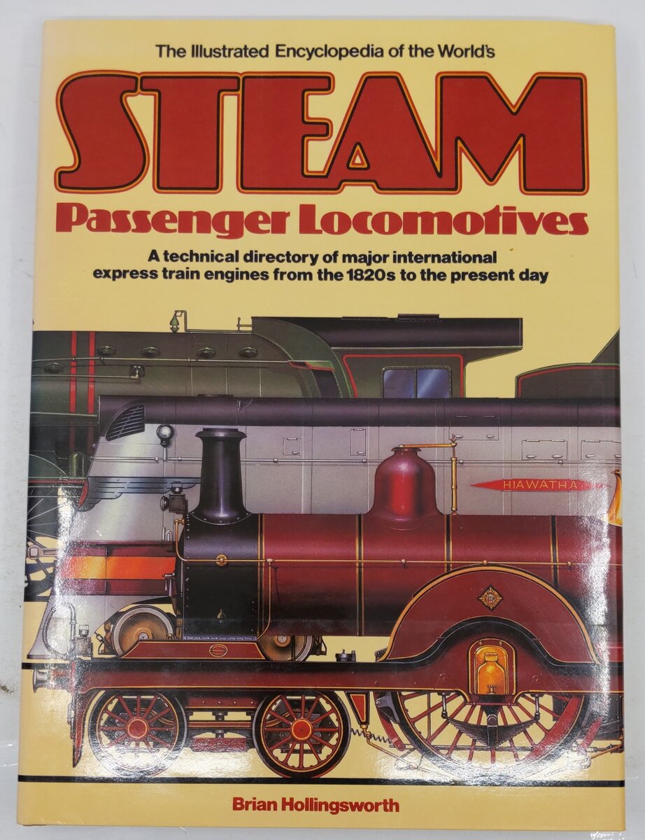 Illustrated Encyclopaedia of the World's Steam Passenger Locomotives Hardcover EX