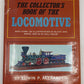 The Collector's Book Of The Locomotive Hardcover Book By Edwin P. Alexander VG