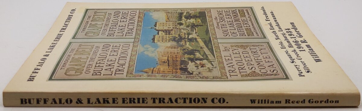 Buffalo & Lake Erie Traction Co. Paperback Book By William R. Gordon VG