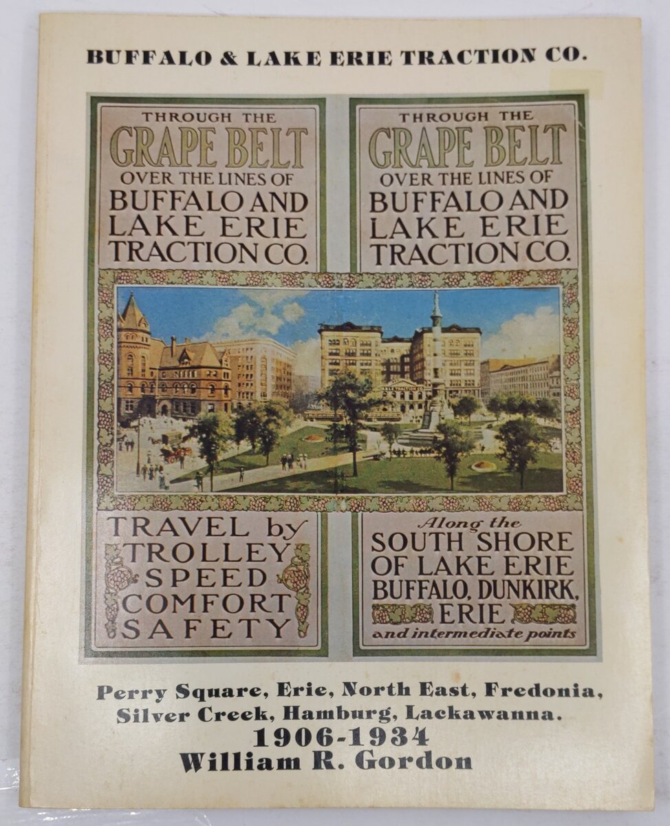 Buffalo & Lake Erie Traction Co. Paperback Book By William R. Gordon VG