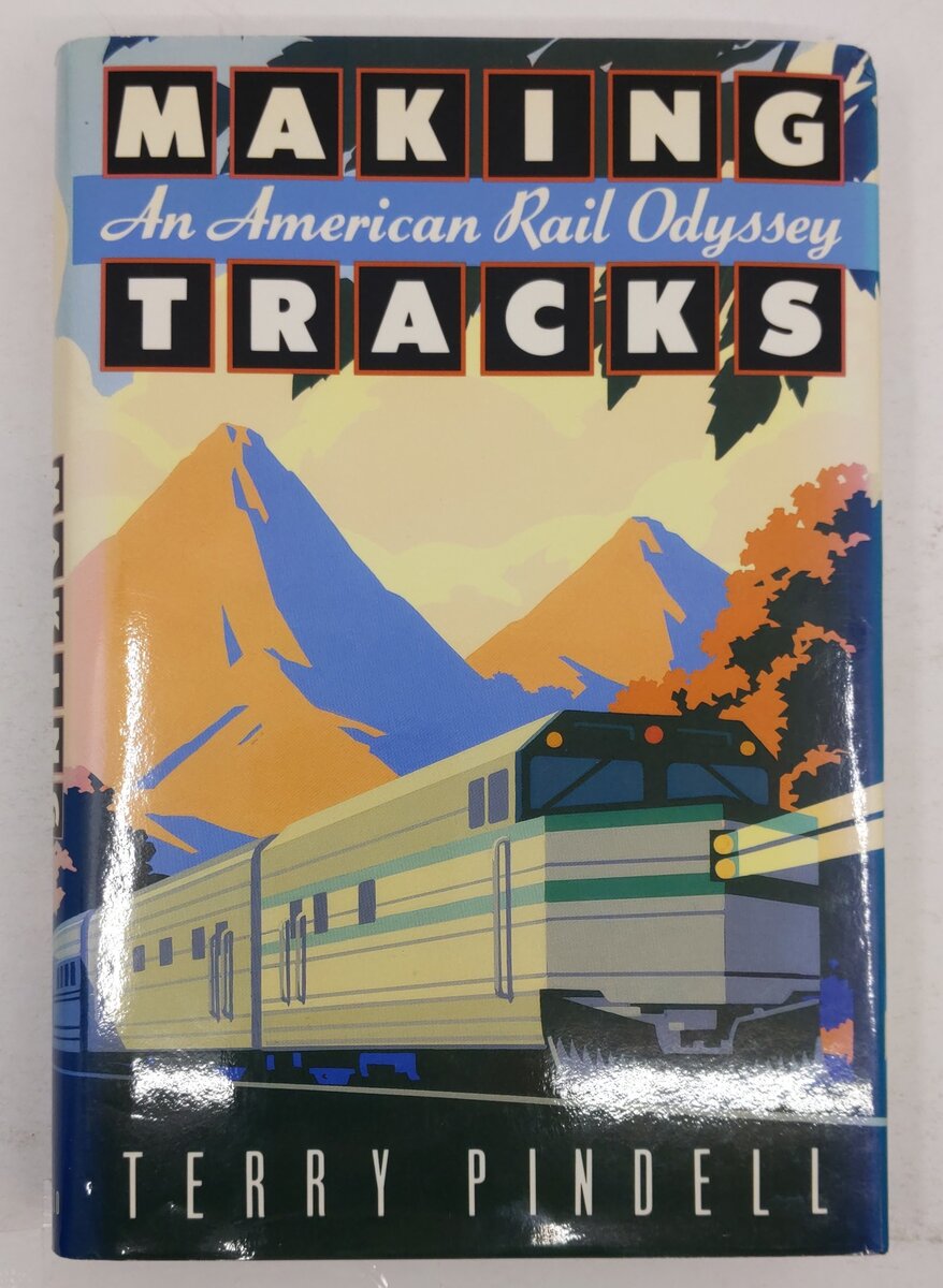 Making Tracks Hardcover Book By Terry Pindell VG