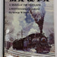 The MA & PA Hardcover Book By George W. Hilton VG