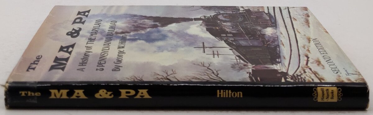 The MA & PA Hardcover Book By George W. Hilton VG