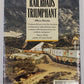 Railroads Triumphant Hardcover Book By Albro Martin EX