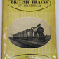 British Trains Of Yesteryear  Hardcover Book By C. Hamilton Ellis VG
