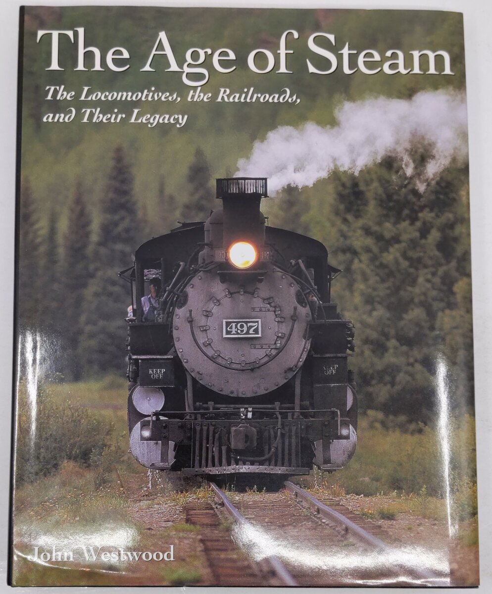The Age of Steam Hardcover Book By John Westwood VG