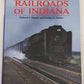 Railroads of Indiana Hardcover Book By Richard S. Simons and Francis H. Parker EX