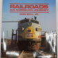 Railroads: An American Journey Hardcover Book By Don Ball Jr. VG