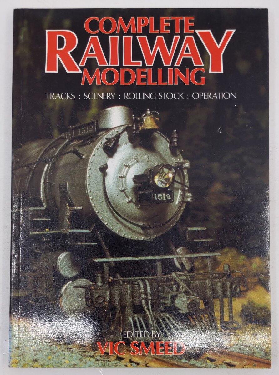 Complete Railway Modelling Paperback Book By Vic Smeed VG