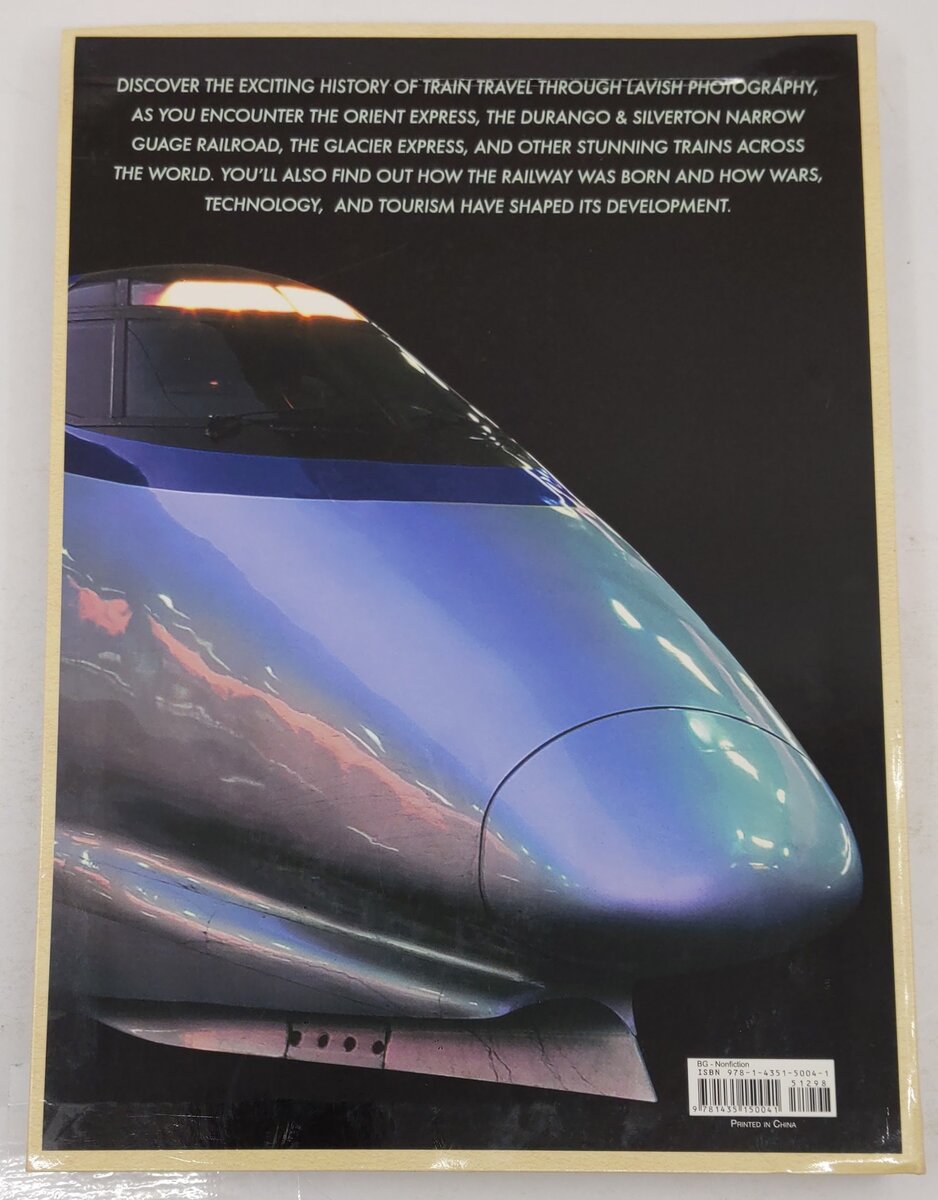 Trains An Illustrated History From Steam Locomotives To High-Speed Rail Book VG