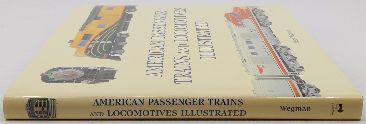 American Passenger Trains & Locomotives Illustrated Hardcover Book Mark Wegman EX