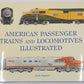 American Passenger Trains & Locomotives Illustrated Hardcover Book Mark Wegman EX