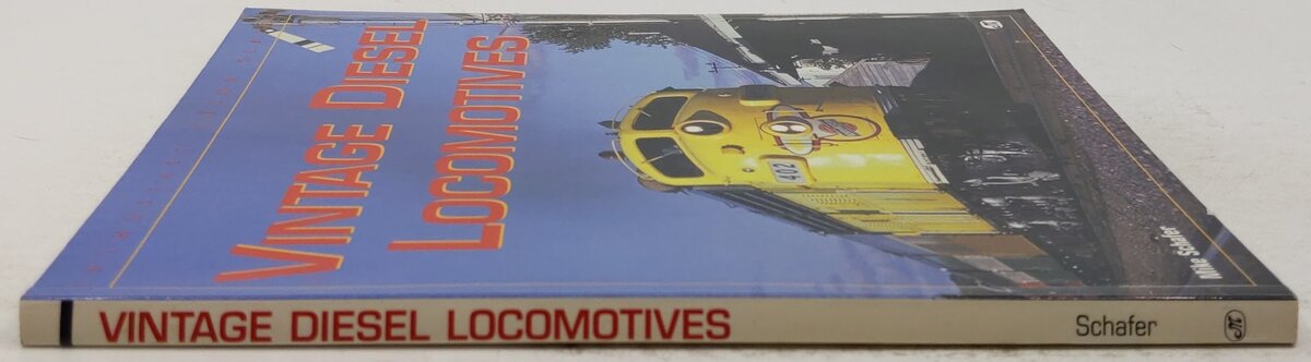 Vintage Diesel Locomotives Paperback Book By Mike Schafer EX