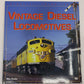 Vintage Diesel Locomotives Paperback Book By Mike Schafer EX