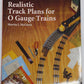 Realistic Track Plans for O Gauge Trains Paperback Book By Martin J. McGuirk VG
