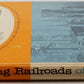 Logging Railroads of the West Hardcover Book By Kramer Adams VG