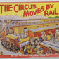 The Circus Moves by Rail Paperback Book By Tom Parkinson & Charles Philip Fox VG