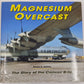Magnesium Overcast Hardcover Book By Dennis R. Jenkins VG