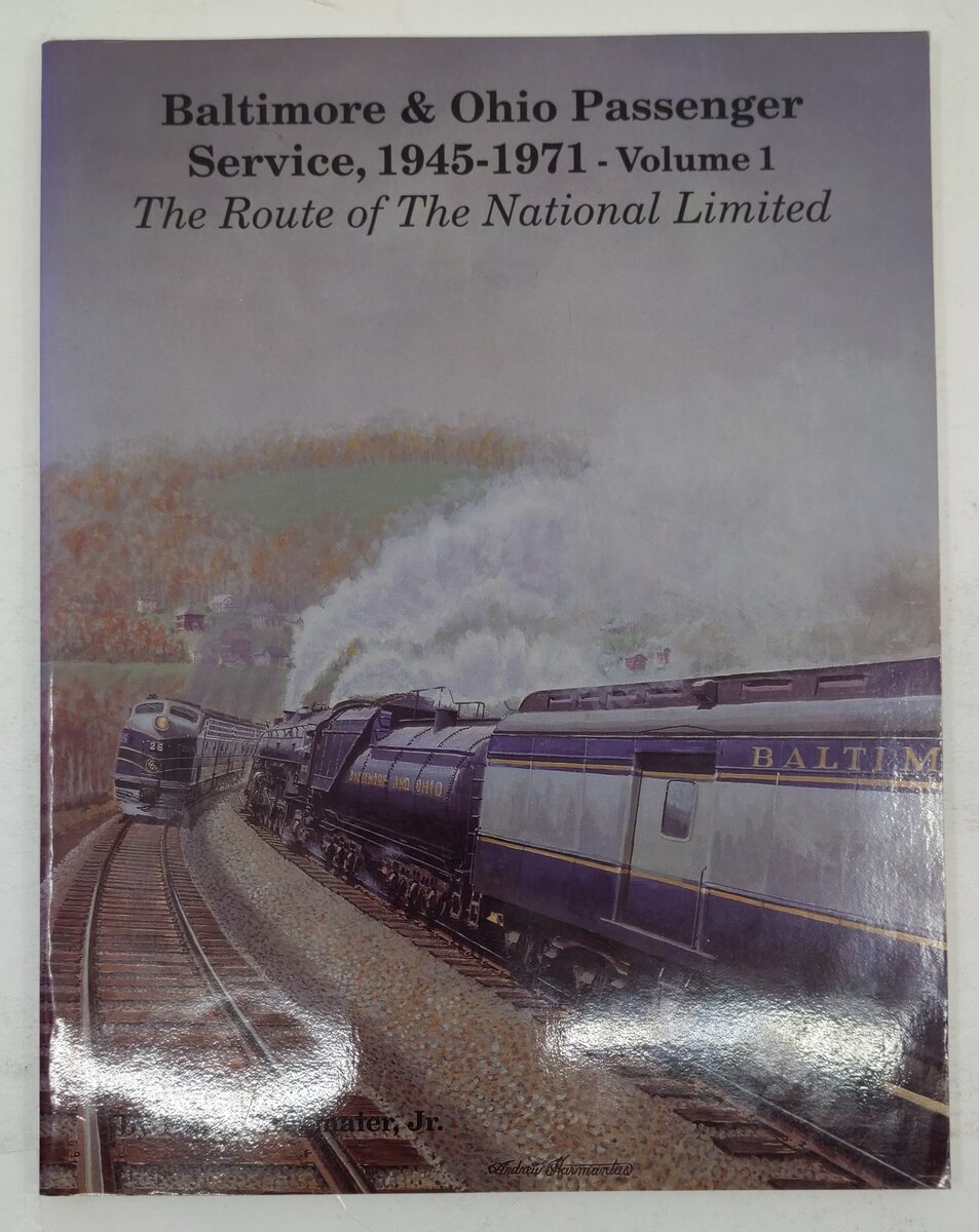 Baltimore & Ohio Passenger Service 1945-71 Vol.1 Paperback Book Harry Stegmaier EX
