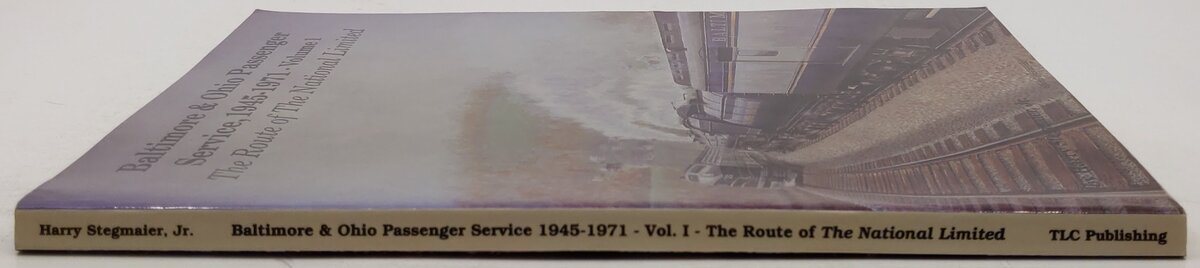 Baltimore & Ohio Passenger Service 1945-71 Vol.1 Paperback Book Harry Stegmaier EX