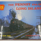 The Pennsy Era on Long Island Hardcover Book By Ron Ziel VG