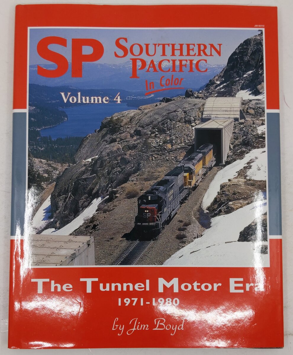 Southern Pacific in Color, Vol. 4 Hardcover Book By Jim Boyd VG
