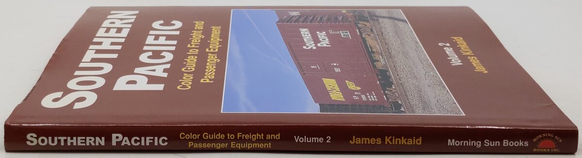 Southern Pacific Volume. 2 Hardcover Book By James Kinkaid VG