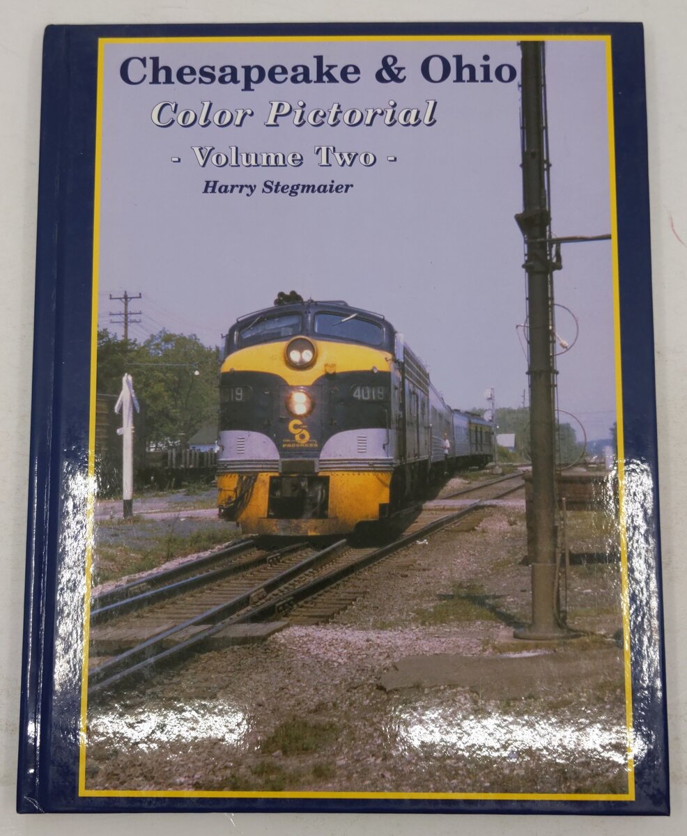 Chesapeake & ohio Color Pictorial Vol.2 Hardcover Book By Harry Stegmaier EX