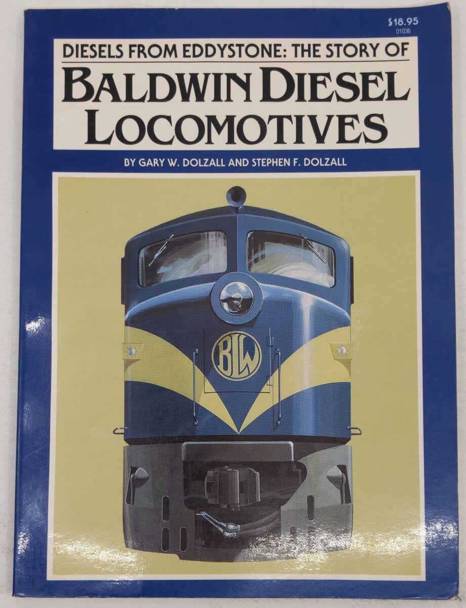 Diesels from Eddystone Hardcover Book By Gary W. Dolzall & Stephen F. Dolzall VG