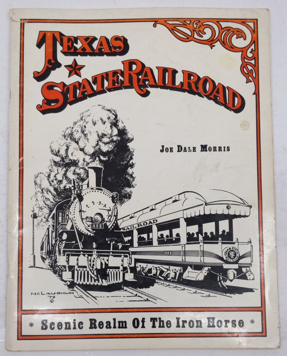 Texas State Railroad Paperback Book By Joe Dale Morris VG